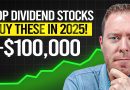 10 Top Dividend Stocks for 2025
